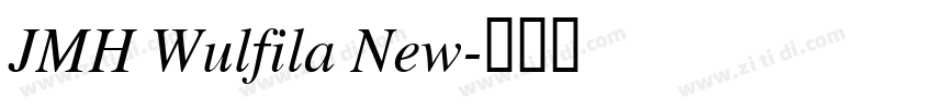 JMH Wulfila New字体转换